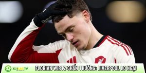 Florian Wirtz chấn thương: Liverpool lo ngại ảnh hưởng cuộc đua C1